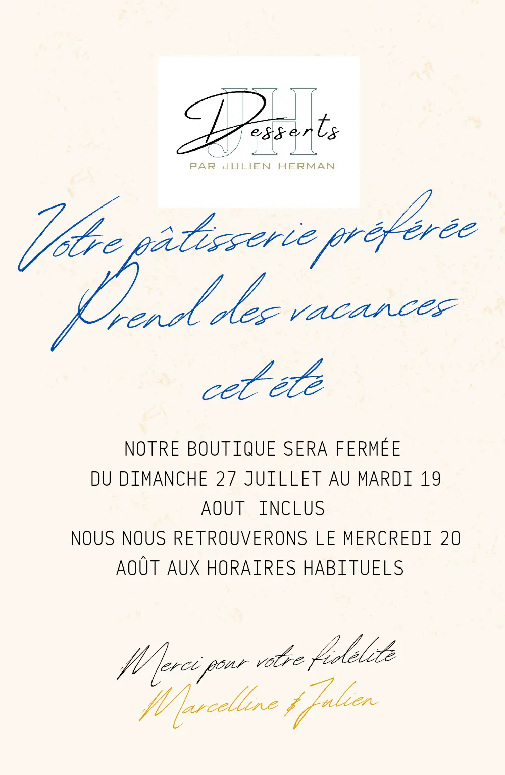 congé d'été 2025 de la pâtisserie Julien Herman au Mans